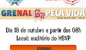 Grenal pela Vida ocorre no dia 18