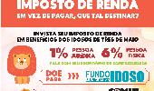 Imposto de renda poderá ser destinado a Conselho Municipal do Idoso