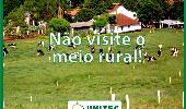 Unitec idealiza campanha 'Não visite o meio rural'