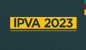 COMEÇA NESTA QUARTA-FEIRA (14/12) PAGAMENTO ANTECIPADO DO IPVA 2023