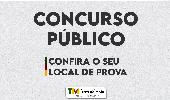 CONFIRA O LOCAL DE PROVA DO CONCURSO PÚBLICO